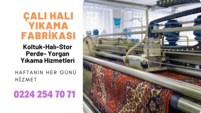 Çalı Halı Yıkama 0224 254 70 71 | Garantili Halı Yıkama